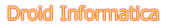 Droid Informatica